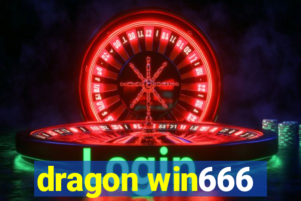 dragon win666