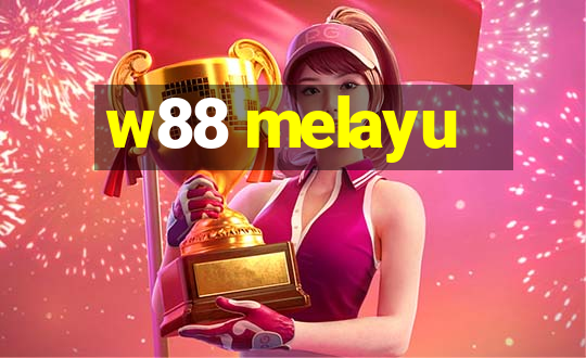 w88 melayu