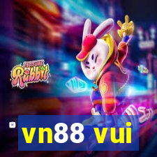 vn88 vui