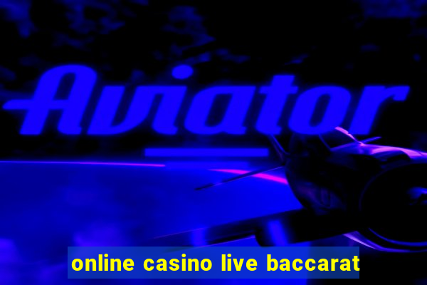 online casino live baccarat