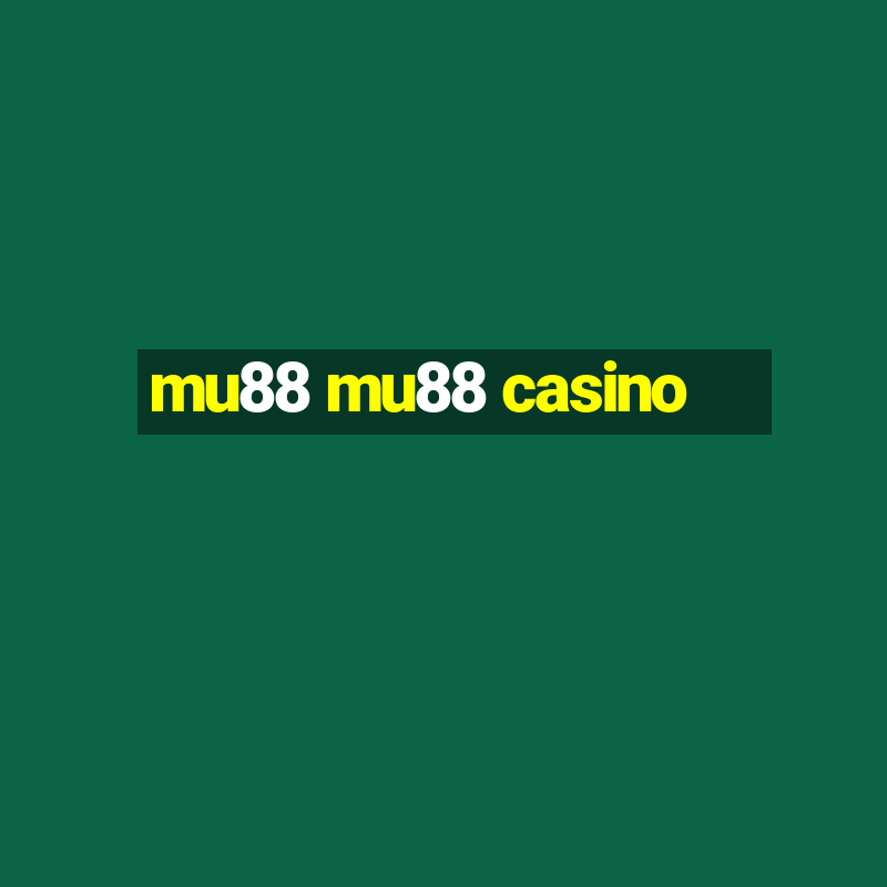 mu88 mu88 casino