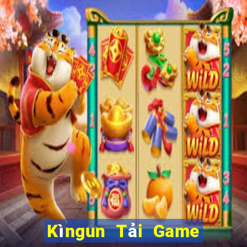 Kìngun Tải Game Bài Đổi Thưởng