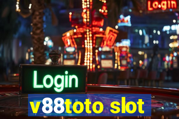 v88toto slot