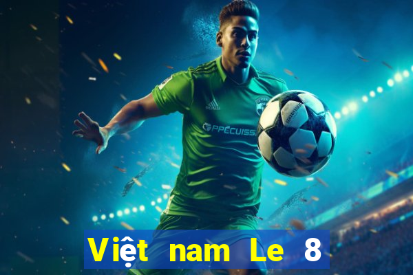 Việt nam Le 8 hạ cánh