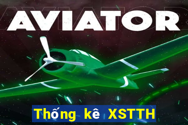 Thống kê XSTTH thứ Ba