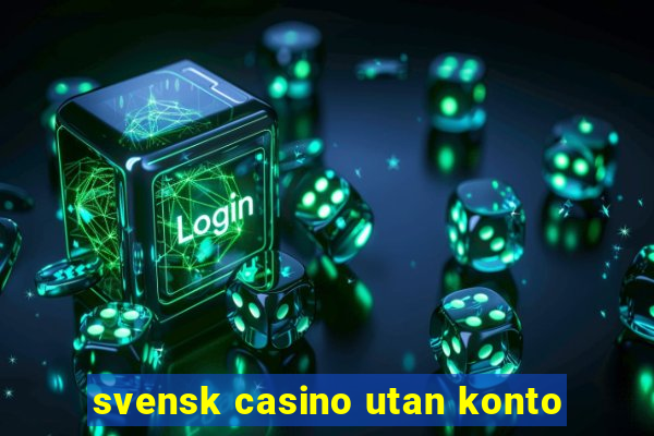 svensk casino utan konto