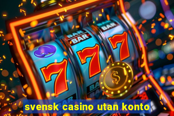 svensk casino utan konto