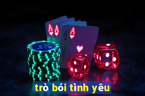 trò bói tình yêu