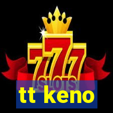 tt keno