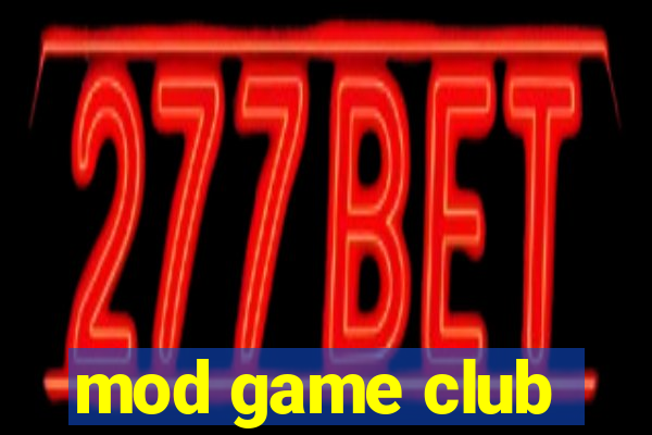 mod game club