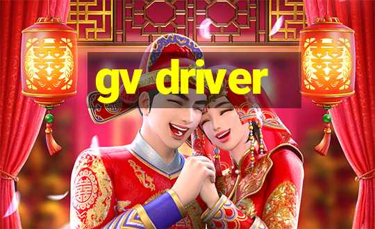 gv driver