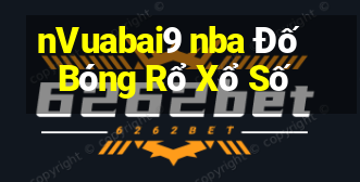 nVuabai9 nba Đố Bóng Rổ Xổ Số