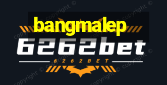 bangmalep