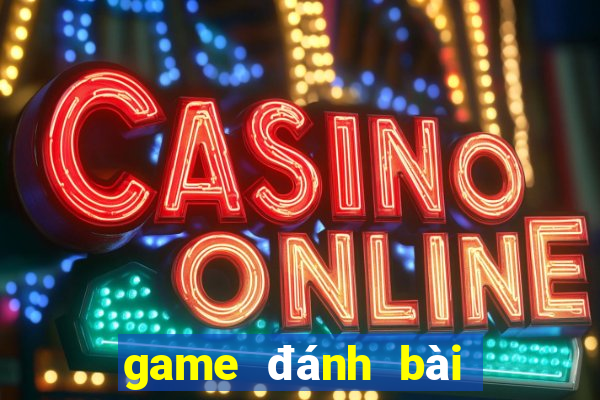 game đánh bài online miễn phí