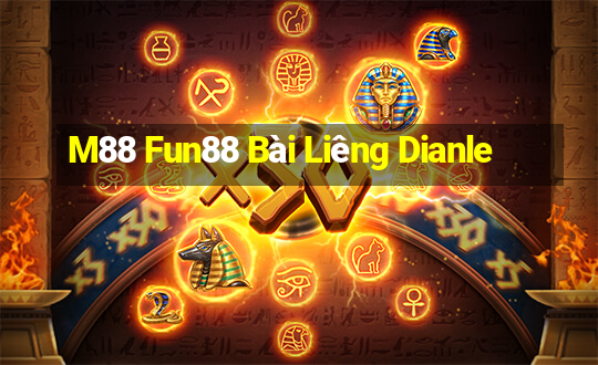 M88 Fun88 Bài Liêng Dianle