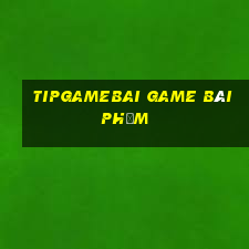 Tipgamebai Game Bài Phỏm