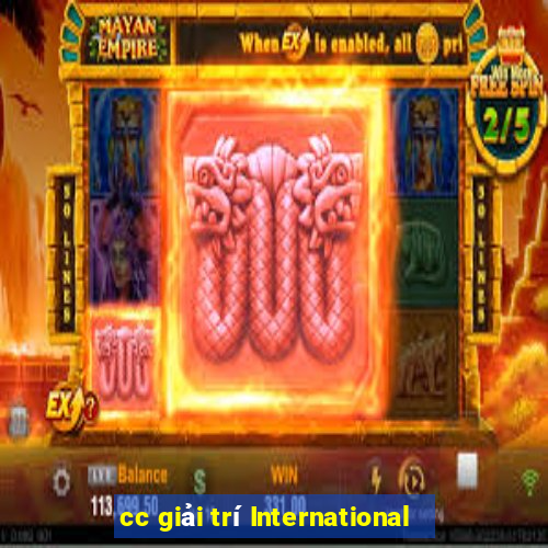 cc giải trí International