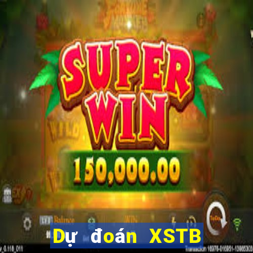 Dự đoán XSTB Thứ 6