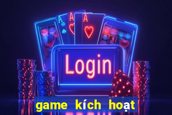 game kích hoạt sdt tặng tiền