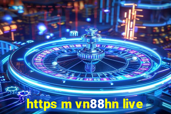 https m vn88hn live