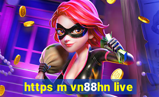 https m vn88hn live