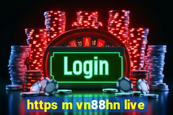 https m vn88hn live