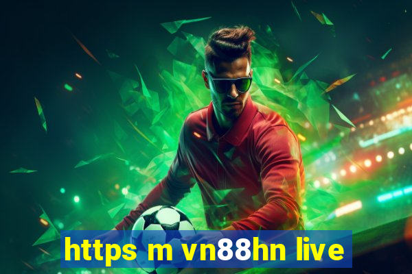 https m vn88hn live