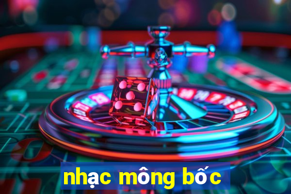 nhạc mông bốc