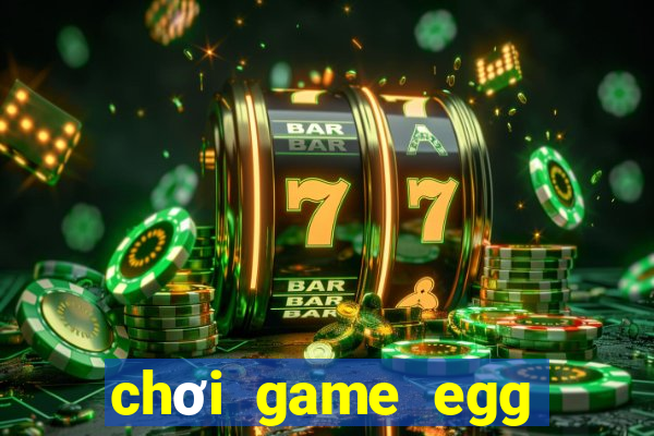 chơi game egg finder miễn phí