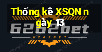 Thống kê XSQN ngày 13