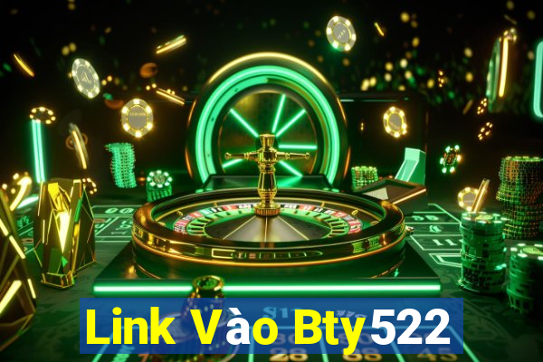 Link Vào Bty522