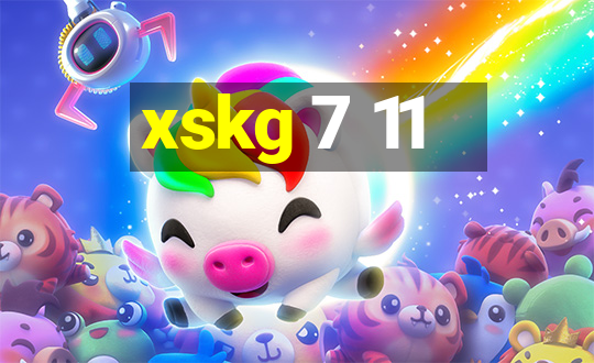 xskg 7 11