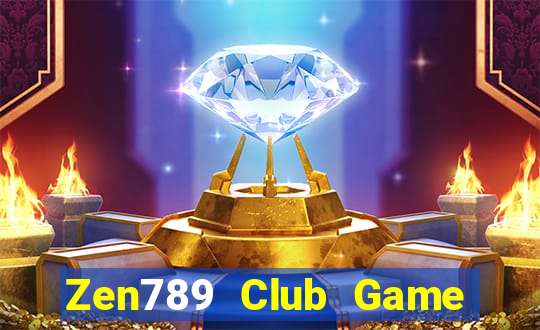 Zen789 Club Game Bài Casino