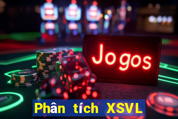 Phân tích XSVL ngày 3