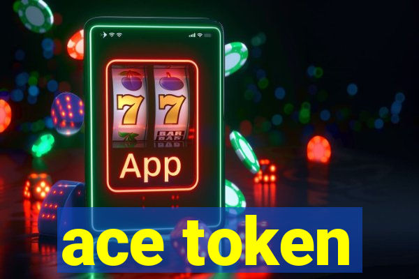 ace token