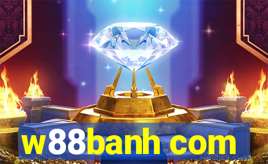 w88banh com