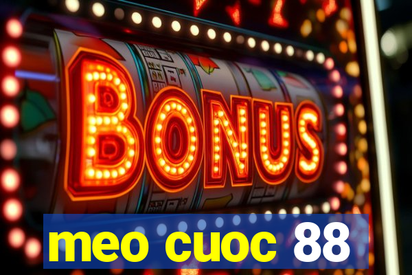 meo cuoc 88