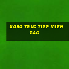 xoso truc tiep mien bac