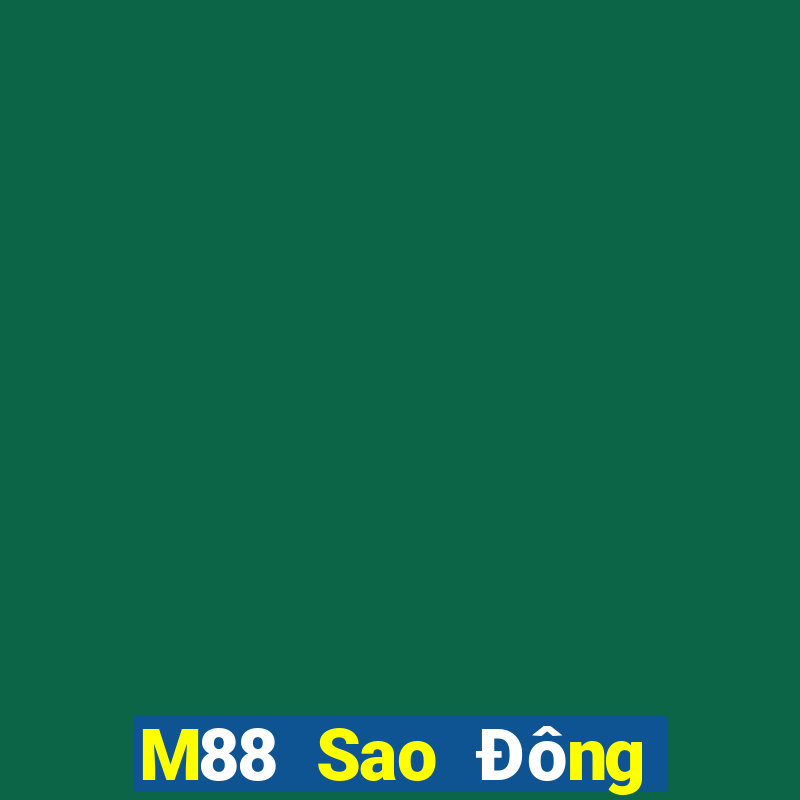 M88 Sao Đông phiên bản Táo