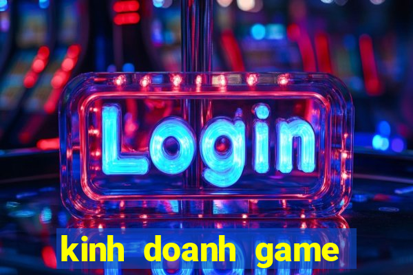 kinh doanh game bắn cá filetype pdf