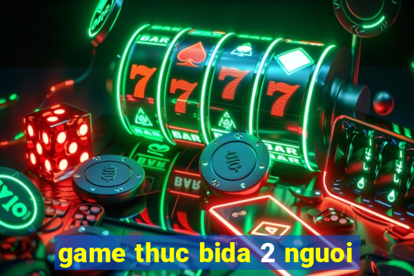 game thuc bida 2 nguoi