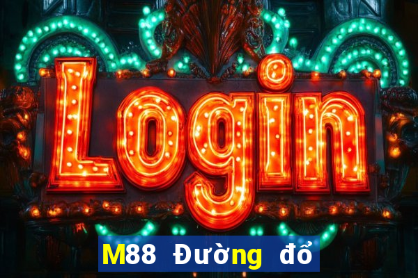 M88 Đường đổ bộ Đông Sing