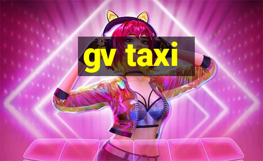 gv taxi