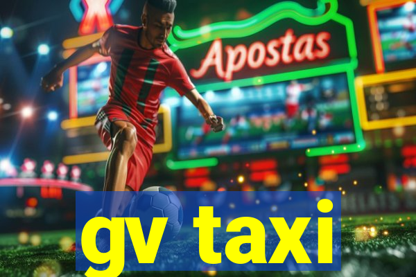 gv taxi