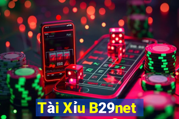 Tài Xỉu B29net