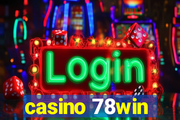 casino 78win