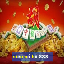 siêu nổ hũ 888