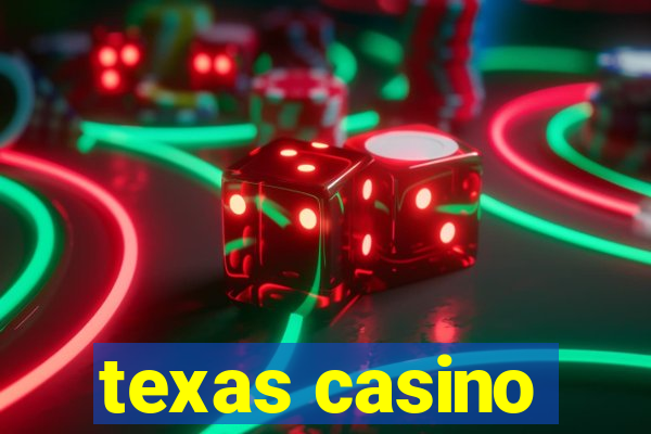 texas casino