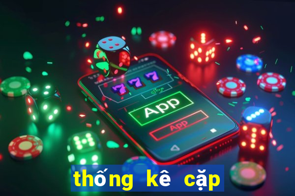 thống kê cặp lô tô