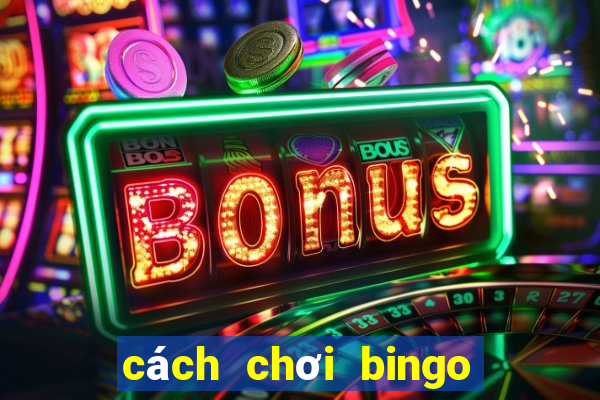 cách chơi bingo 25 số